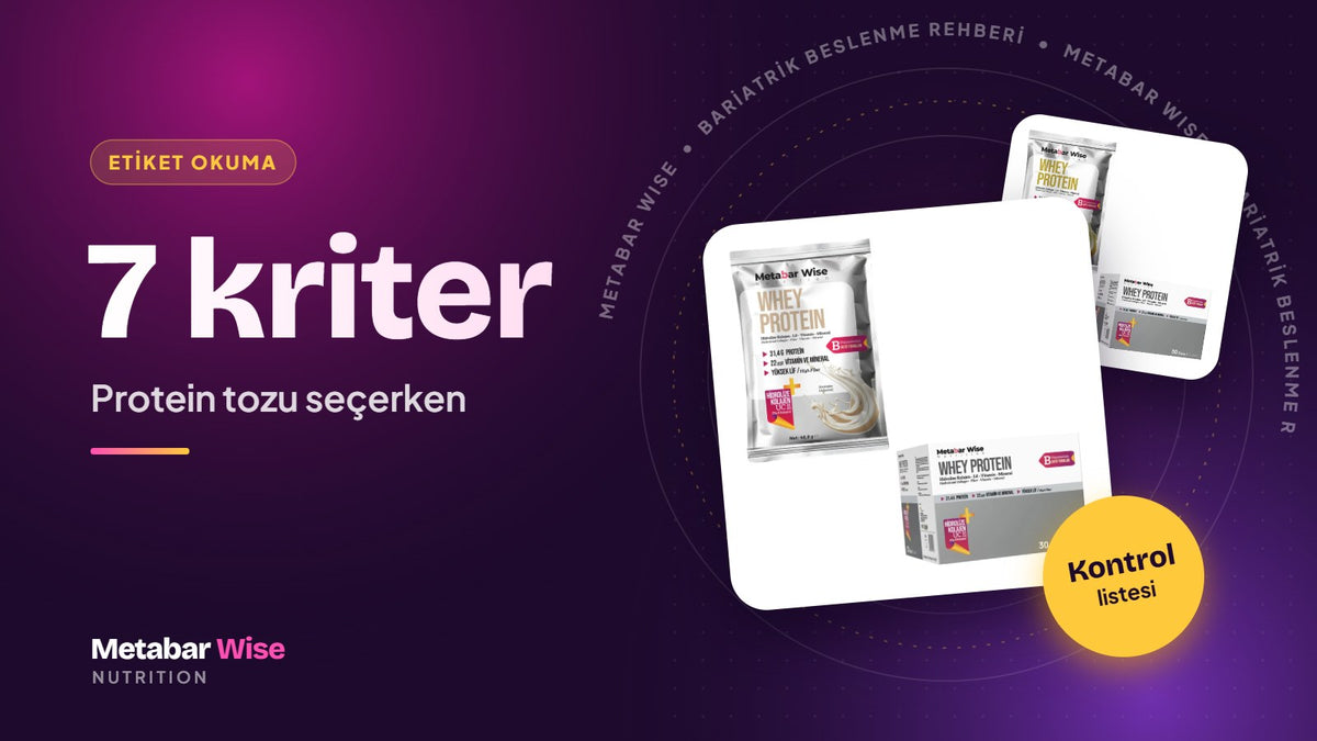 Protein Tozu Seçerken Etikette Nelere Bakılmalı? 7 Kriter